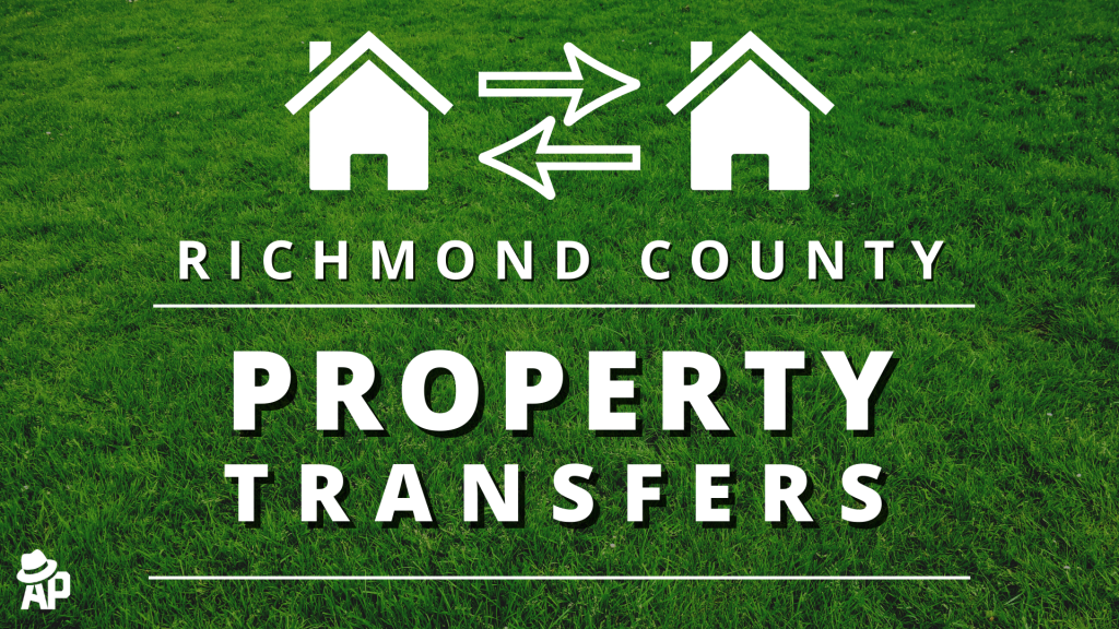 Richmond County Property Transfers July 14 Aug 1 The Augusta Press